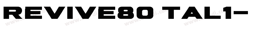 Revive80 Tal1字体转换